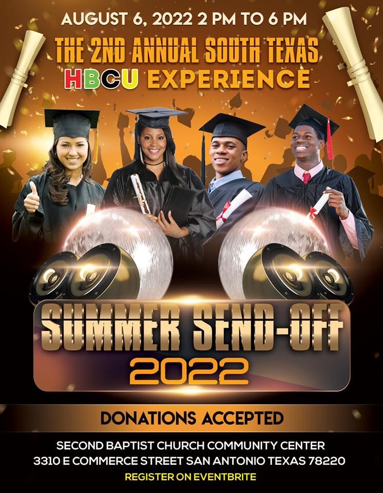 South Texas HBCU Experience and Send - Off 2022