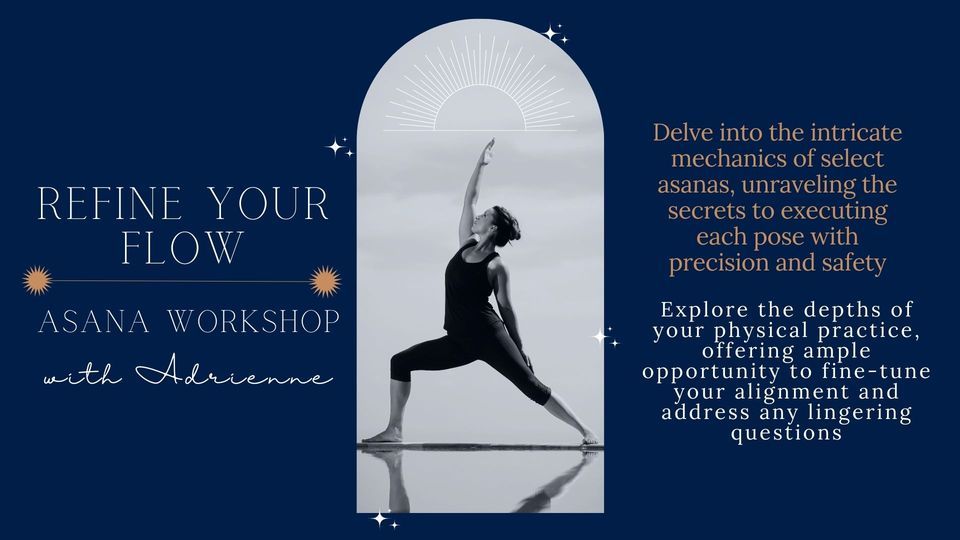  Refine Your Flow - Asana Workshop