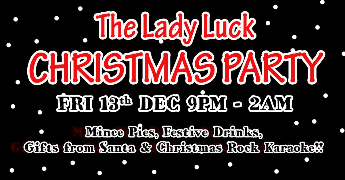 Lady Luck Xmas Party with Rock Karaoke & Gifts from Santa