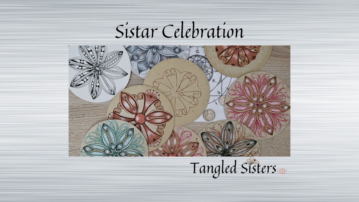 A Zentangle Sistar Celebration!