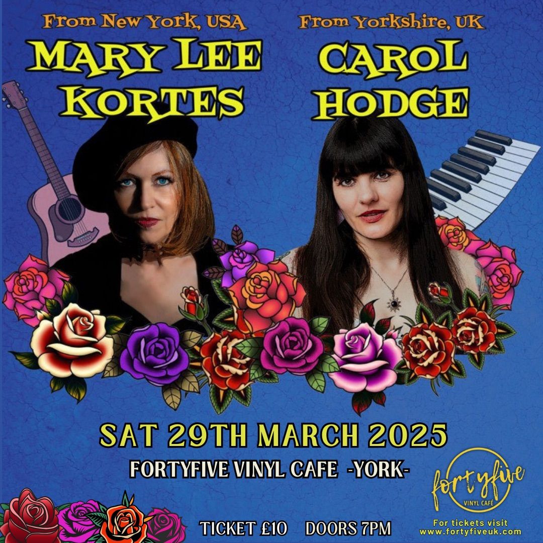 Carol Hodge and Mary Lee Kortes 