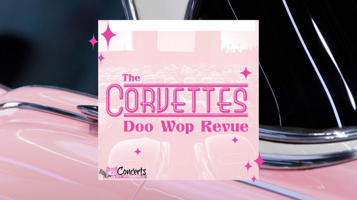 Corvettes: Doo Wop Revue