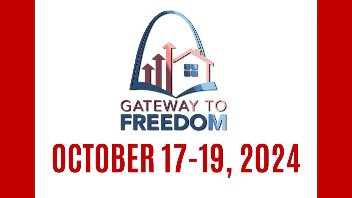 Gateway to Freedom '24 Real Estate Investor Conference