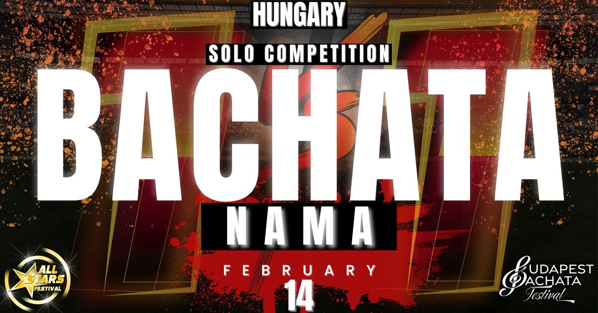 Bachata Nama Hungary - Solo competition