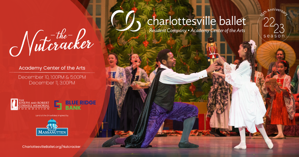 Charlottesville Ballet - The Nutcracker at Academy Center of the Arts