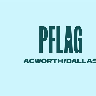 PFLAG Acworth\/Dallas