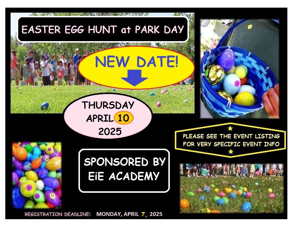 Annual Easter Egg Hunt at Park Day~By EiE Academy