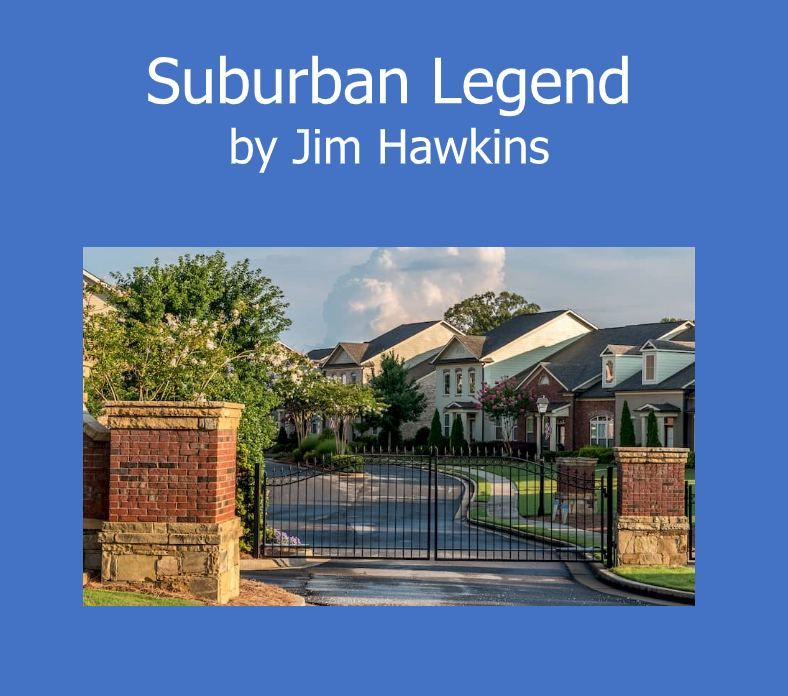 Playreading: Suburban Legend by Jim Hawkins