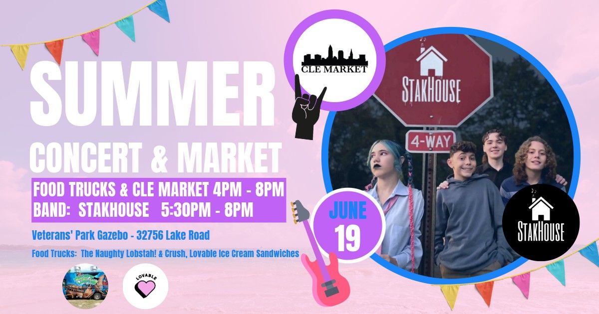 Avon Lake Summer Concert Series & CLE Market - Stakhouse