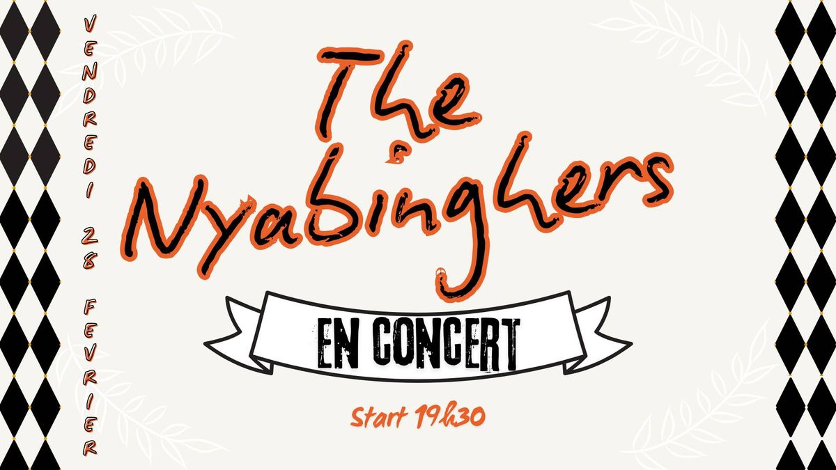 The nyabinhgers en concert vendredi 28 f\u00e9vrier