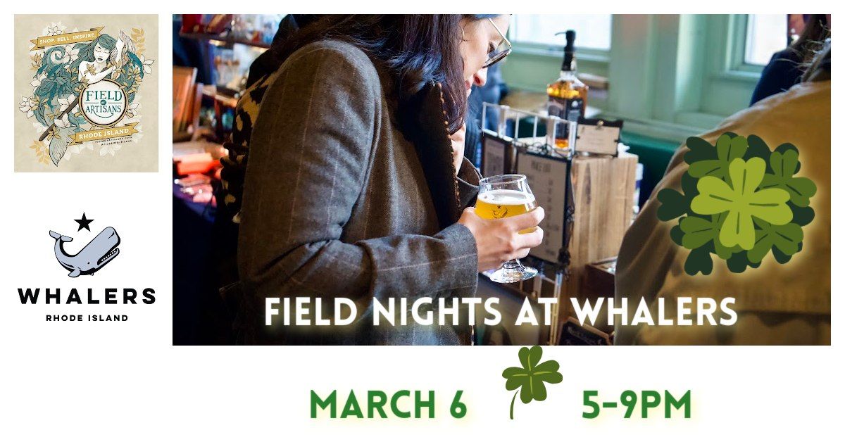 Field Night at Whalers - March Edition