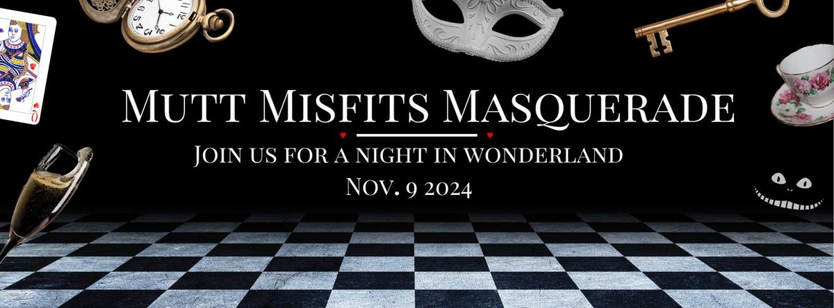 5th Annual Mutt Misfits Masquerade