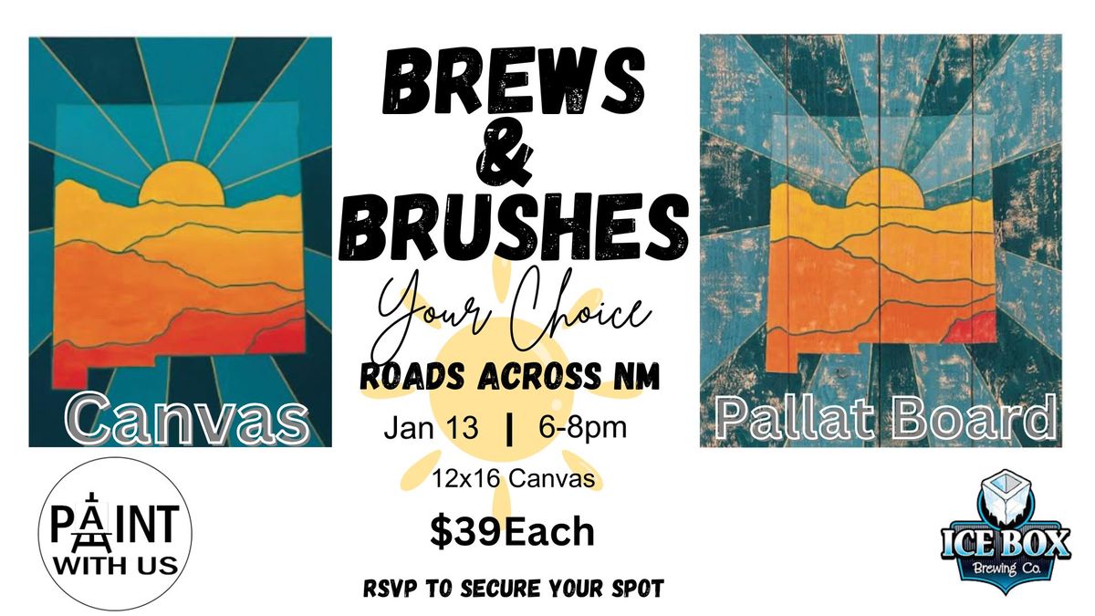 Brews & Brushes at the Icebox on Picacho!