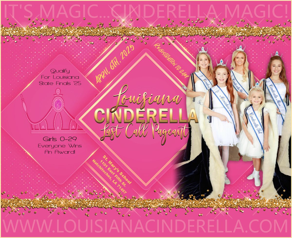 Louisiana Cinderella Last Call Prelim 2025