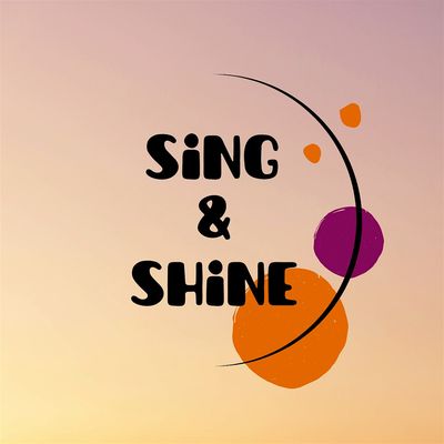 Sing & Shine