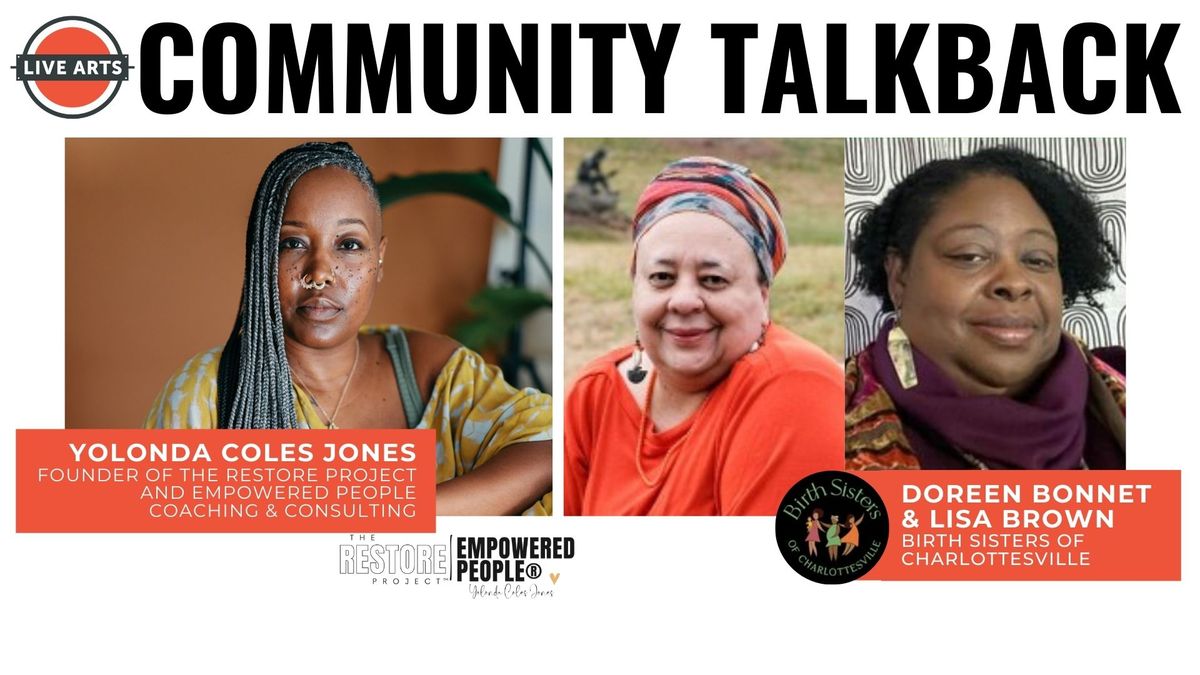 Community Talkback with Birth Sisters and Yolonda Coles Jones