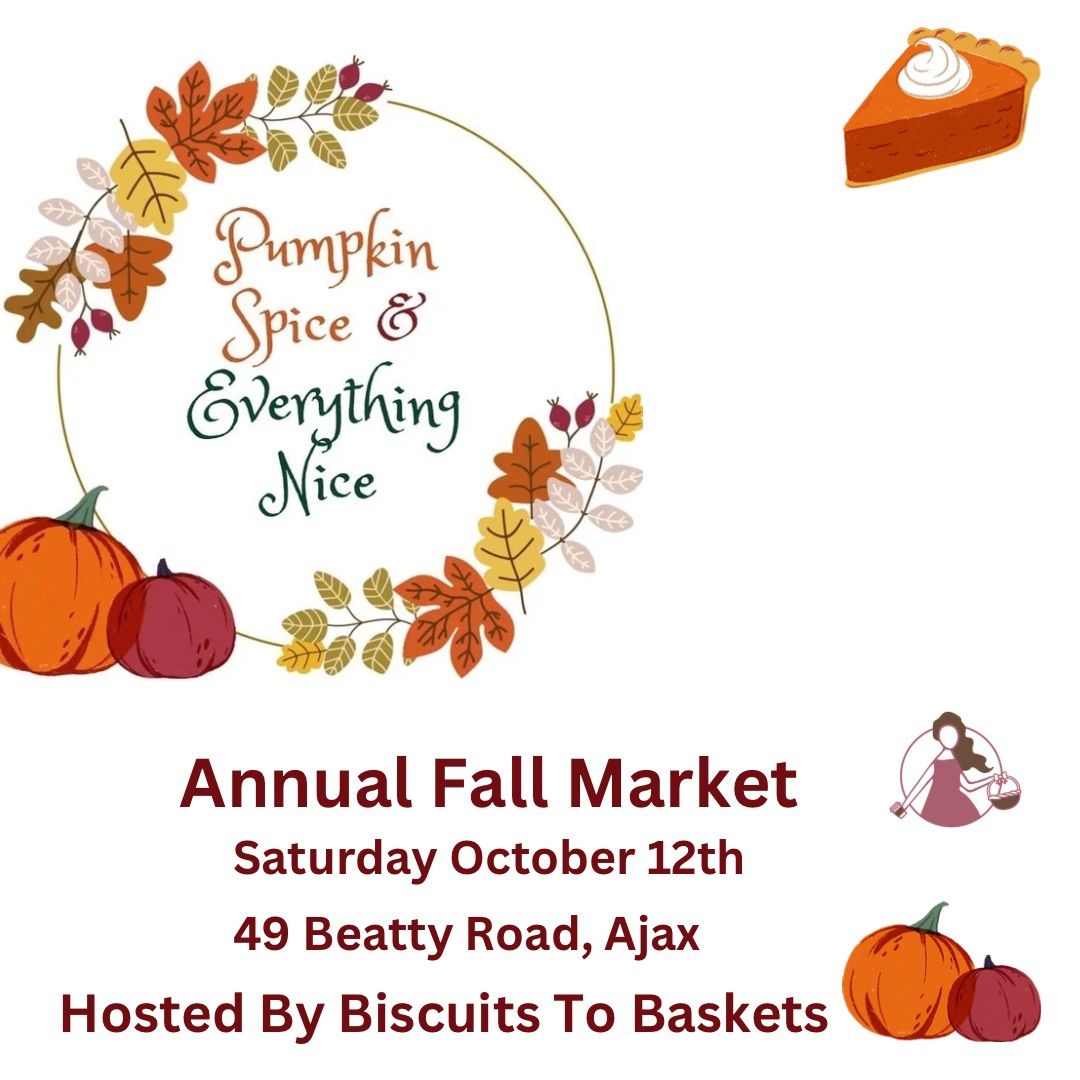 Pumpkin Spice & Everything Nice Annual Fall Market 