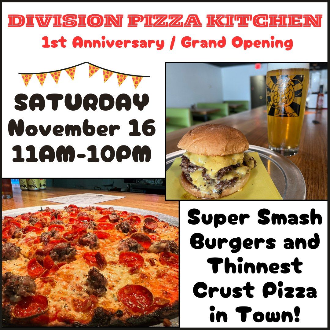 Division Pizza Kitchen - 1st Anniversary \/ Grand Opening