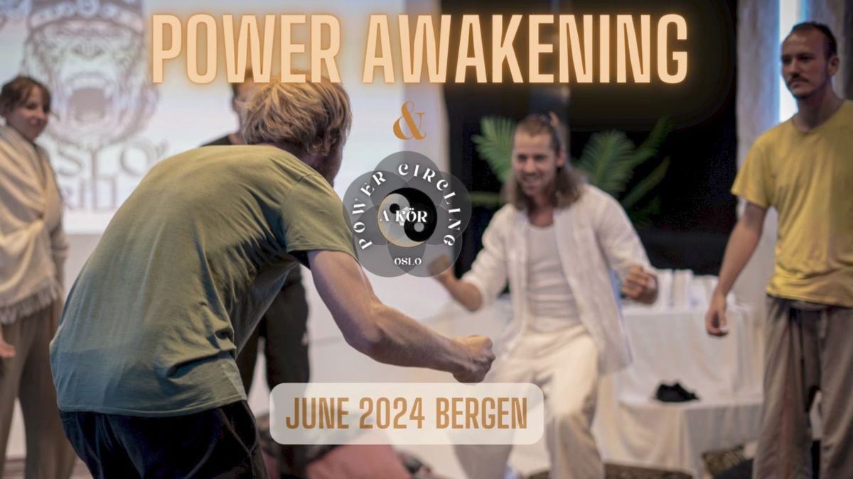 Power Awakening & Power Circling (A K\u00d6R) - Self-development group for men and women