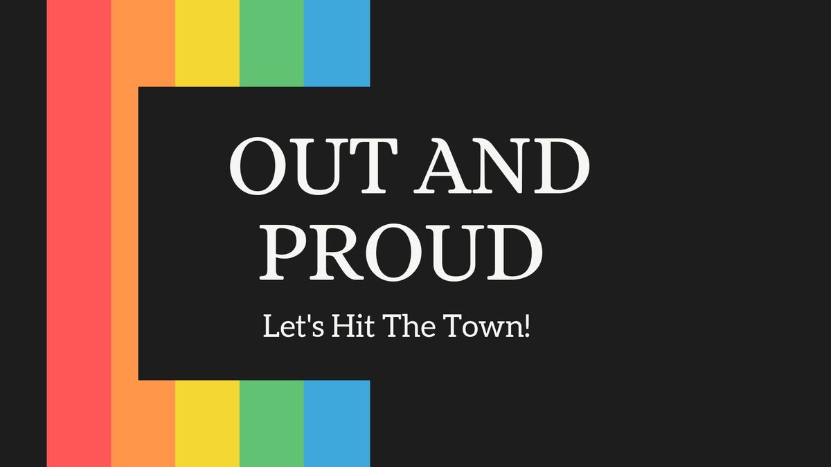 "Out and Proud" 5th Friday Drop-In