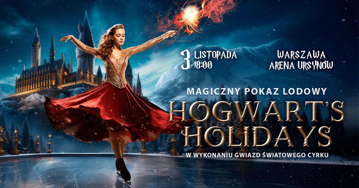 HOGWART'S HOLIDAYS Ice Show