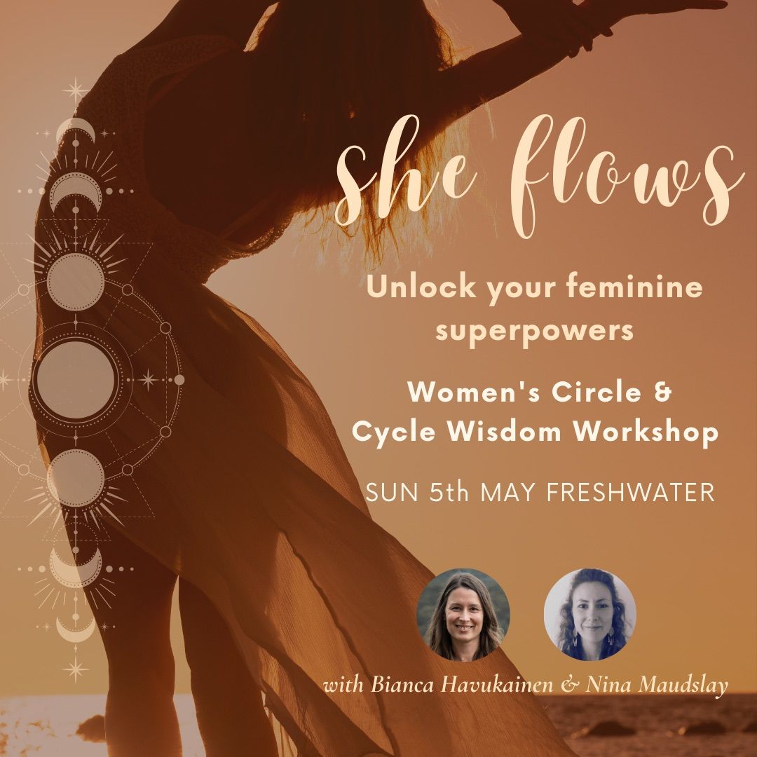 She Flows: Women's Circle & Cycle Wisdom Workshop