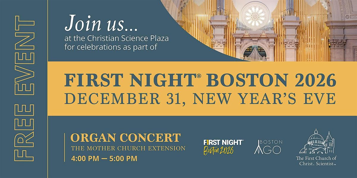 First Night\u24c7 Boston 2026 celebrations at the Christian Science Plaza