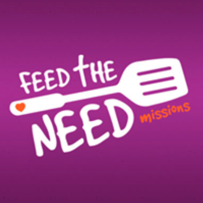 Feed the Need Missions