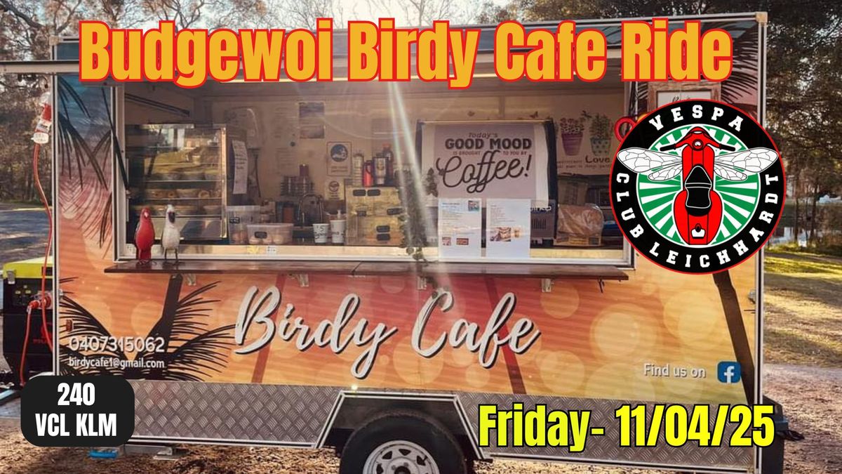  Budgewoi Birdy Cafe Ride - Friday 11\/04\/25