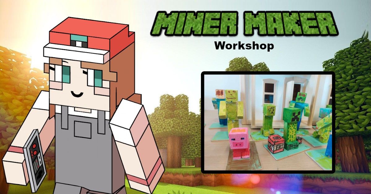 Minecraft Maker Workshop