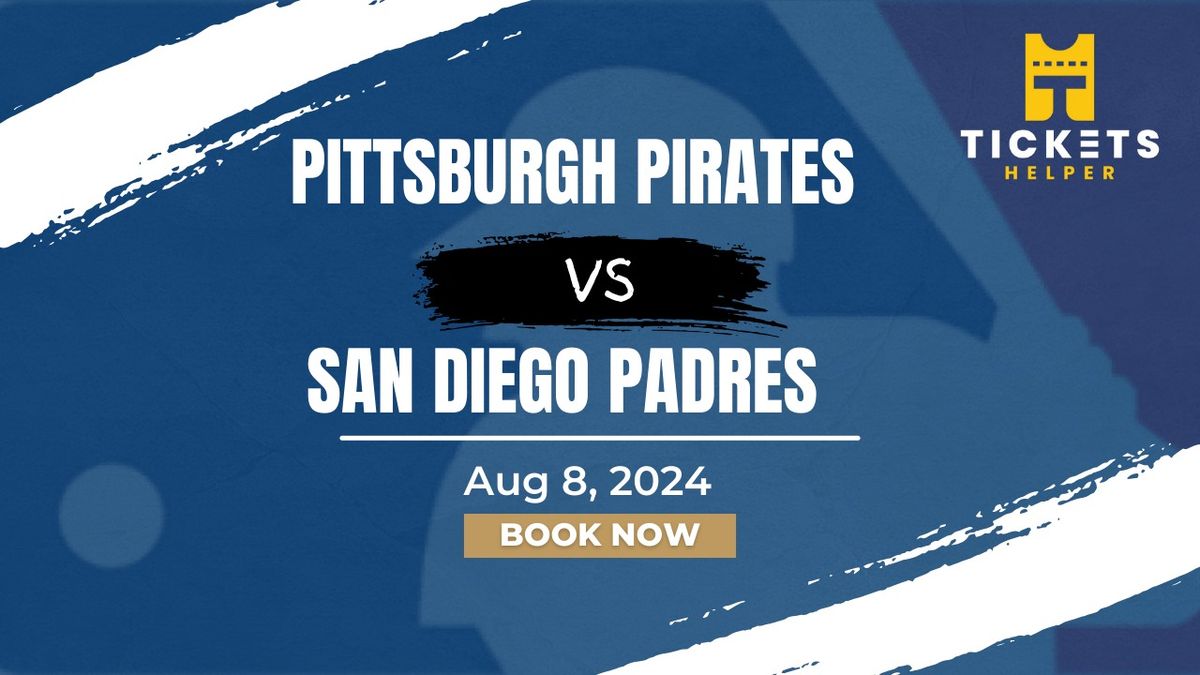 Pittsburgh Pirates vs. San Diego Padres at PNC Park