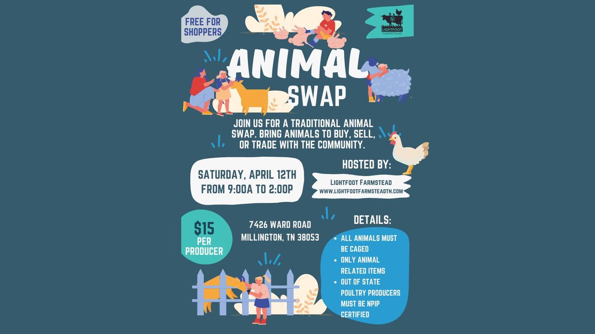 April Animal Swap by Lightfoot Farmstead