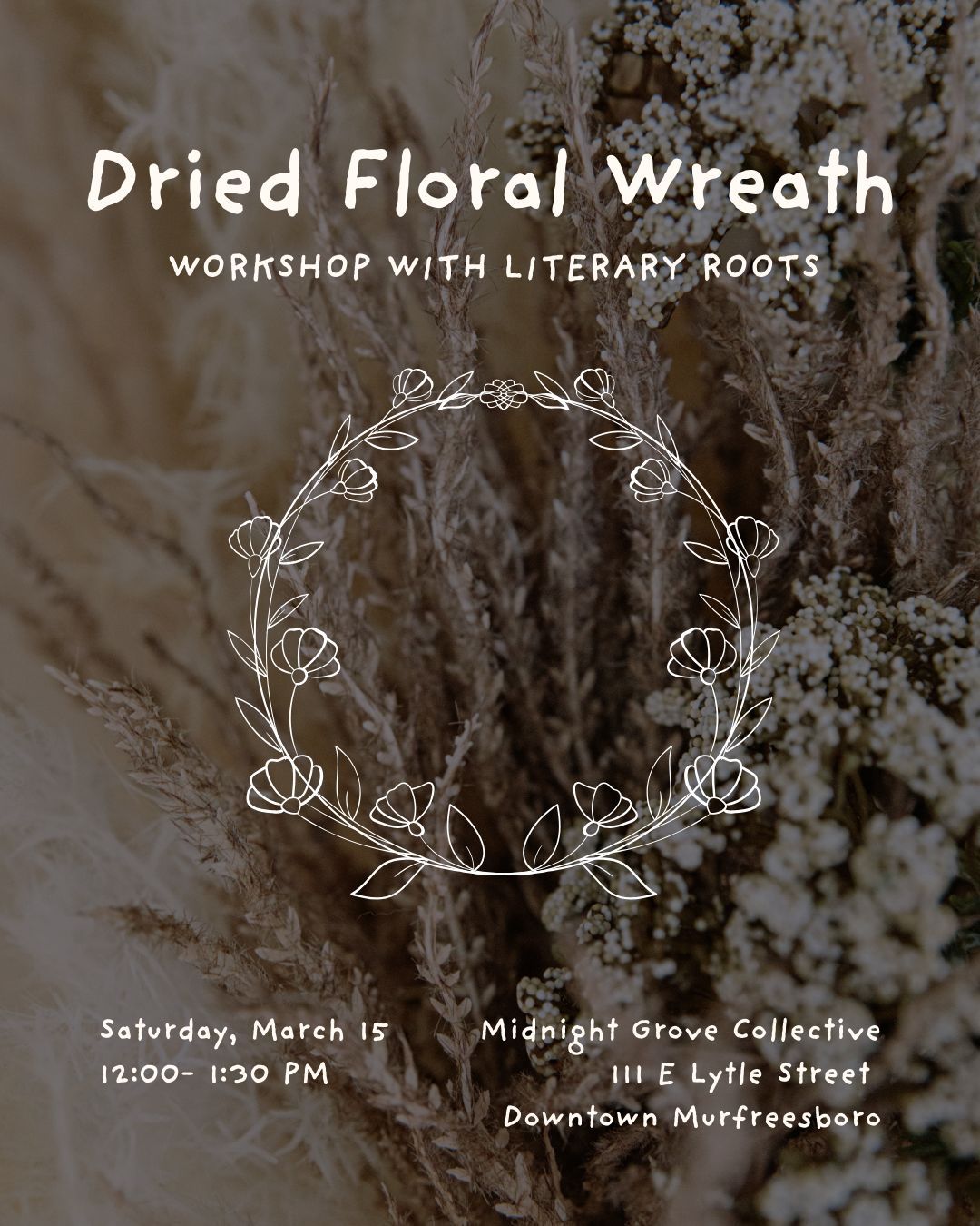 Dried Floral Wreath Making Class 