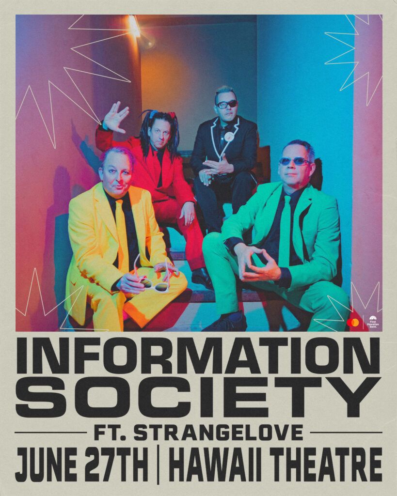 Information Society and Strangelove at Hawaii Theatre Center