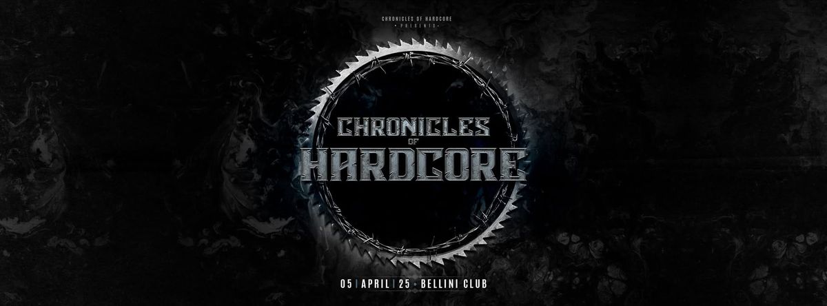 CHRONICLES OF HARDCORE 