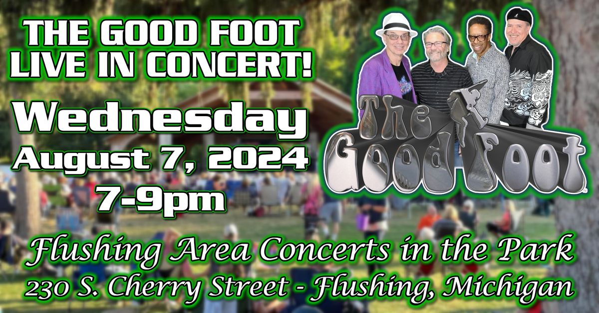 THE GOOD FOOT - LIVE IN CONCERT - Flushing Area Concerts in the Park!