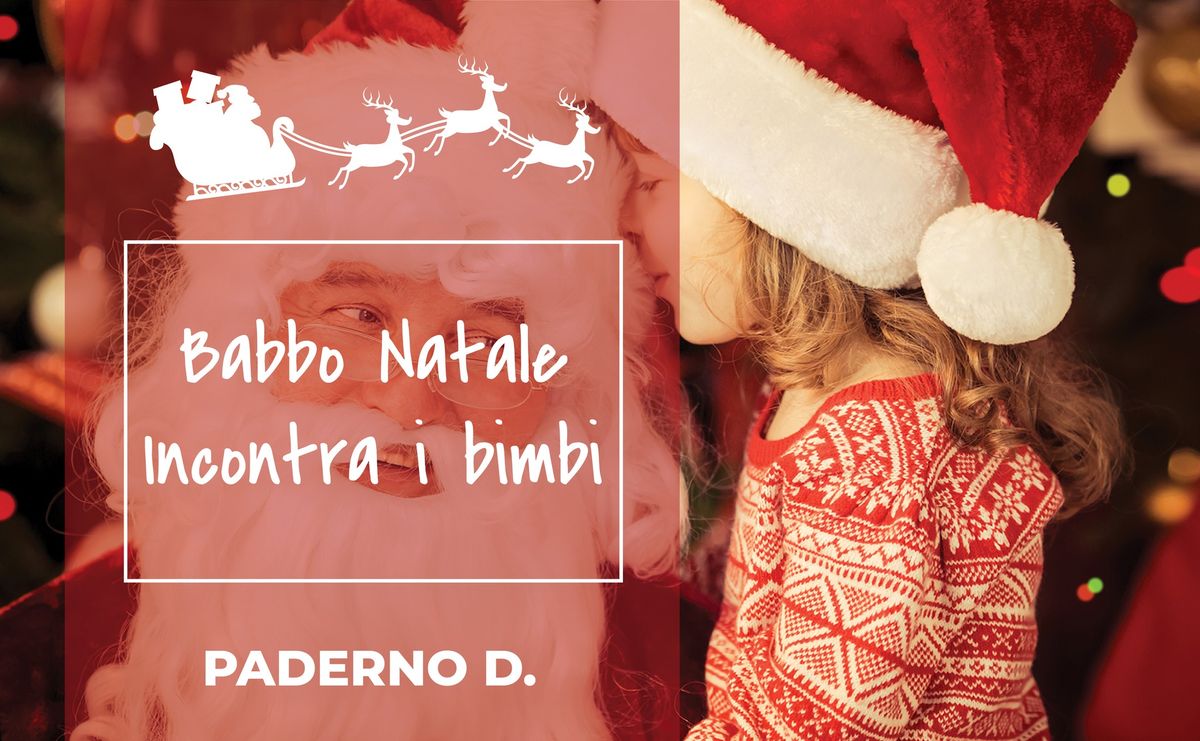 BABBO NATALE INCONTRA I BIMBI!