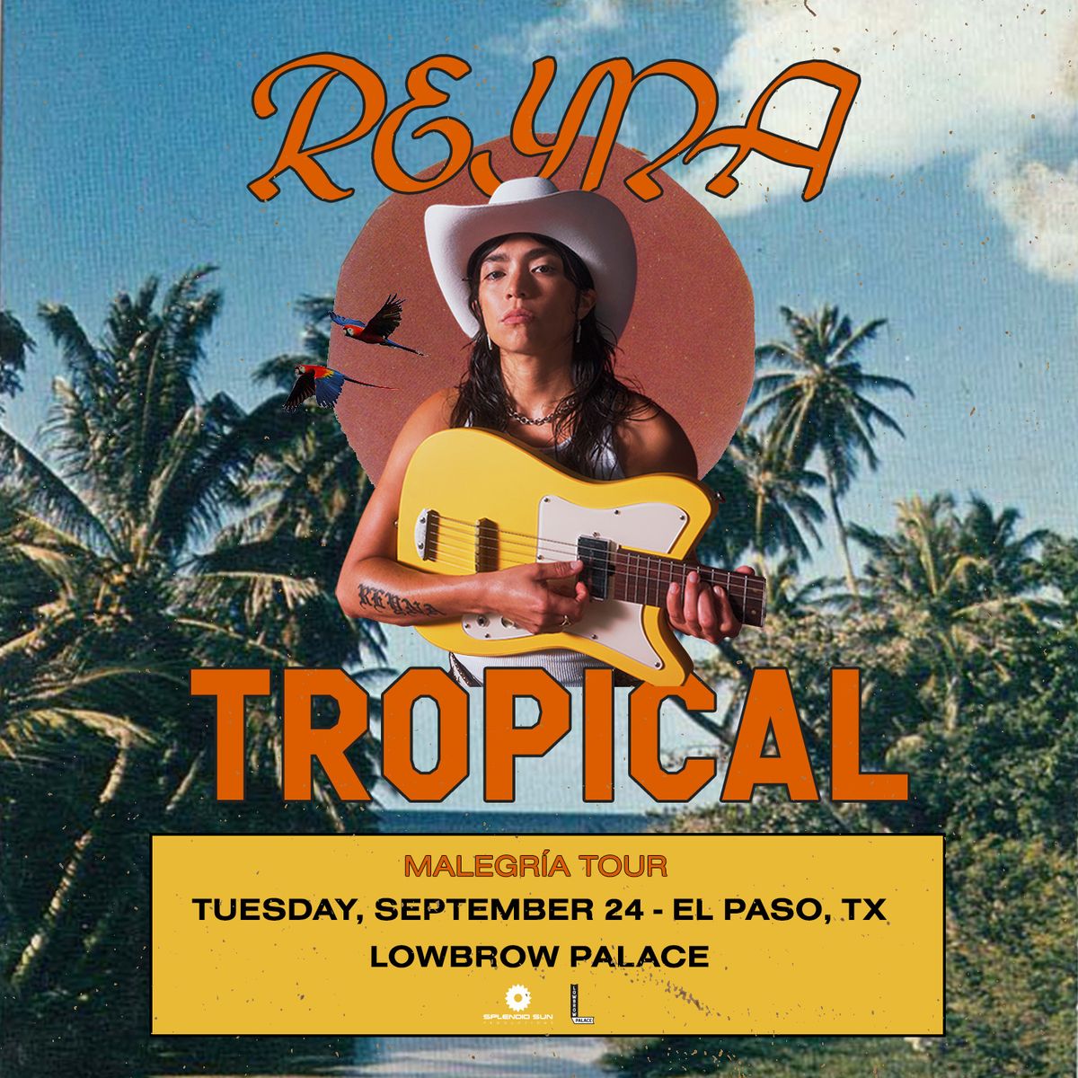 Reyna Tropical - Lowbrow Palace