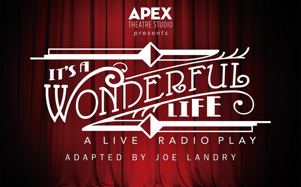 It's A Wonderful Life: A Live Radio Play