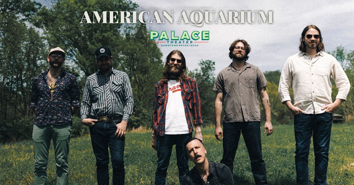 American Aquarium Live at The Palace