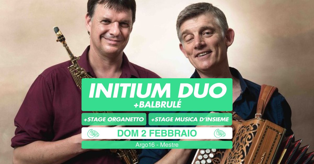 Gran Bal Folk + stage con INITIUM (LE TRON FAGON) data unica in italia! + Balbrul\u00e9