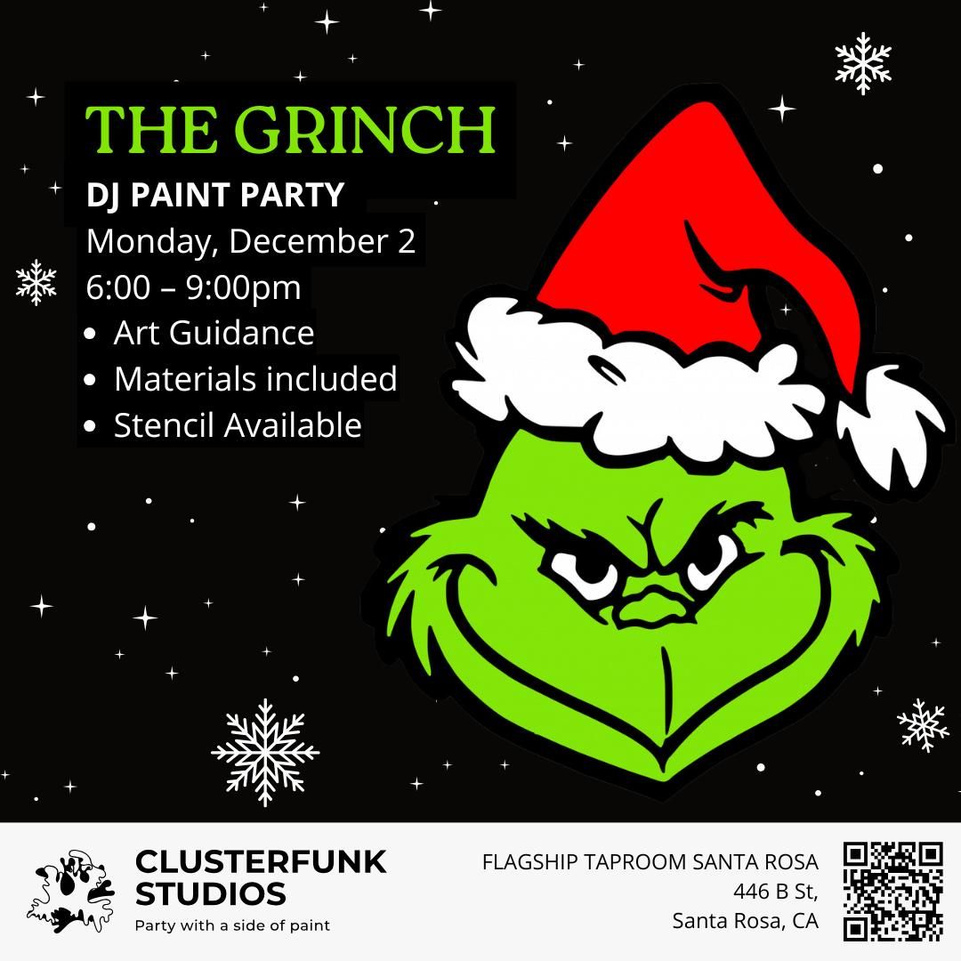 Grinch Paint Party | Santa Rosa 