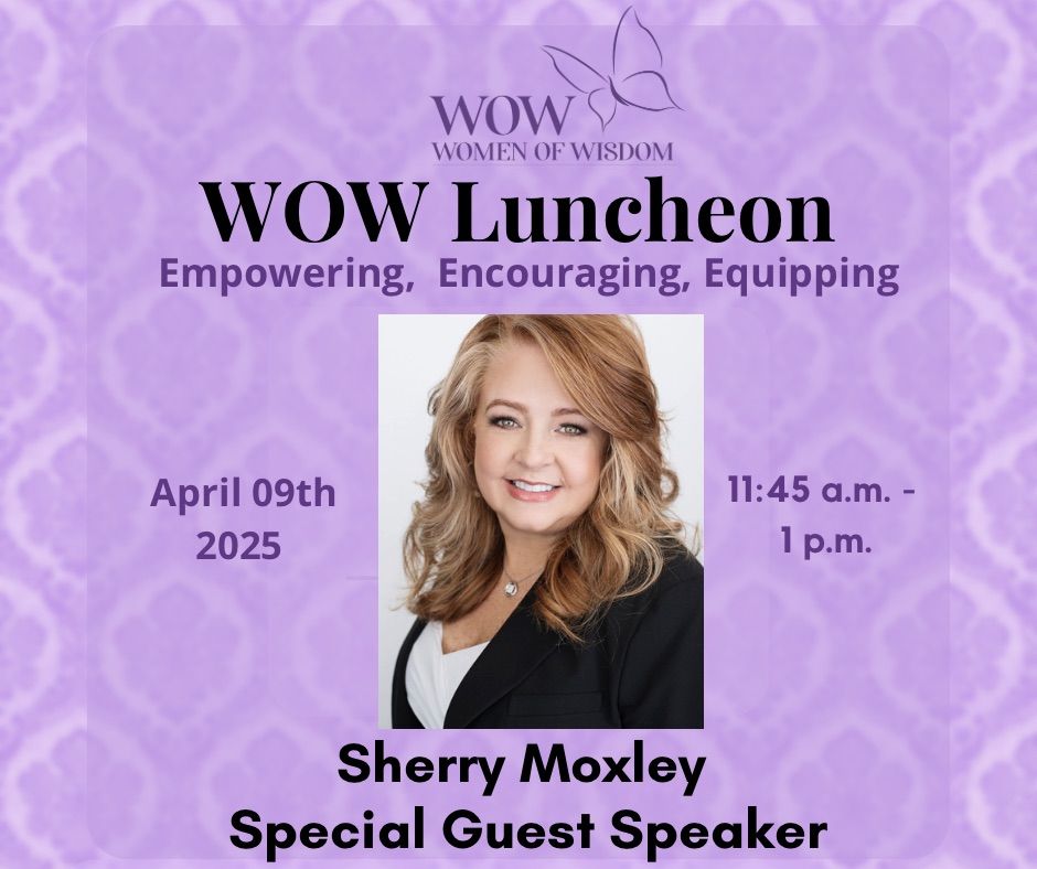 WOW April 9th Luncheon with Sherry Moxley 