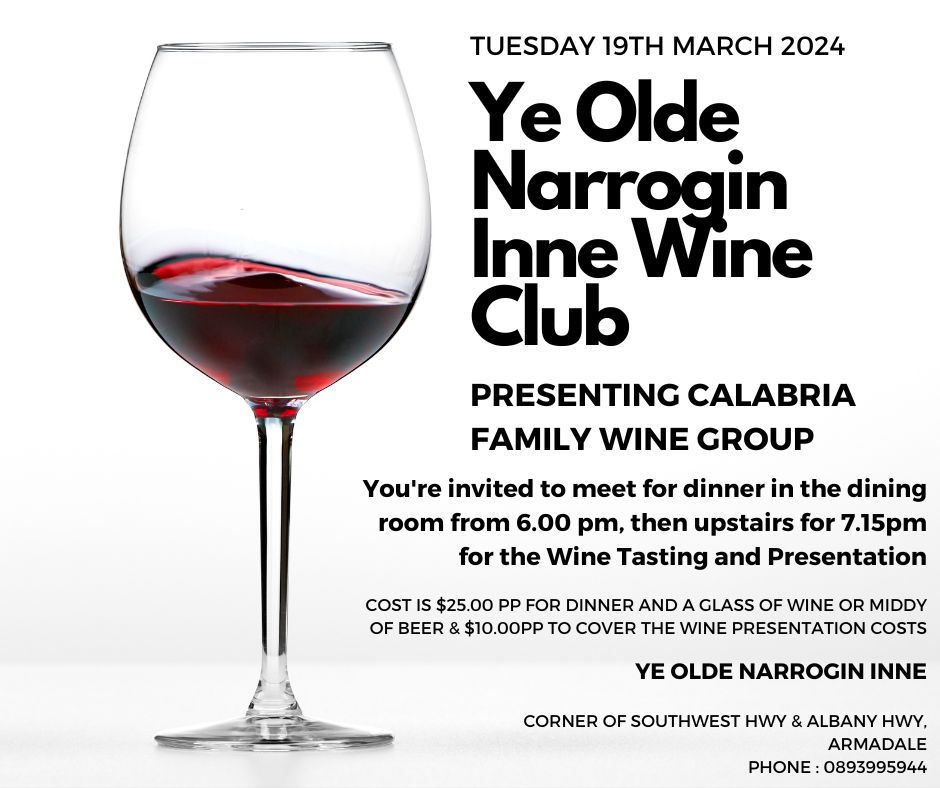 Ye Olde Narrogin Inne - Wine Club Dinner & Tasting Evening