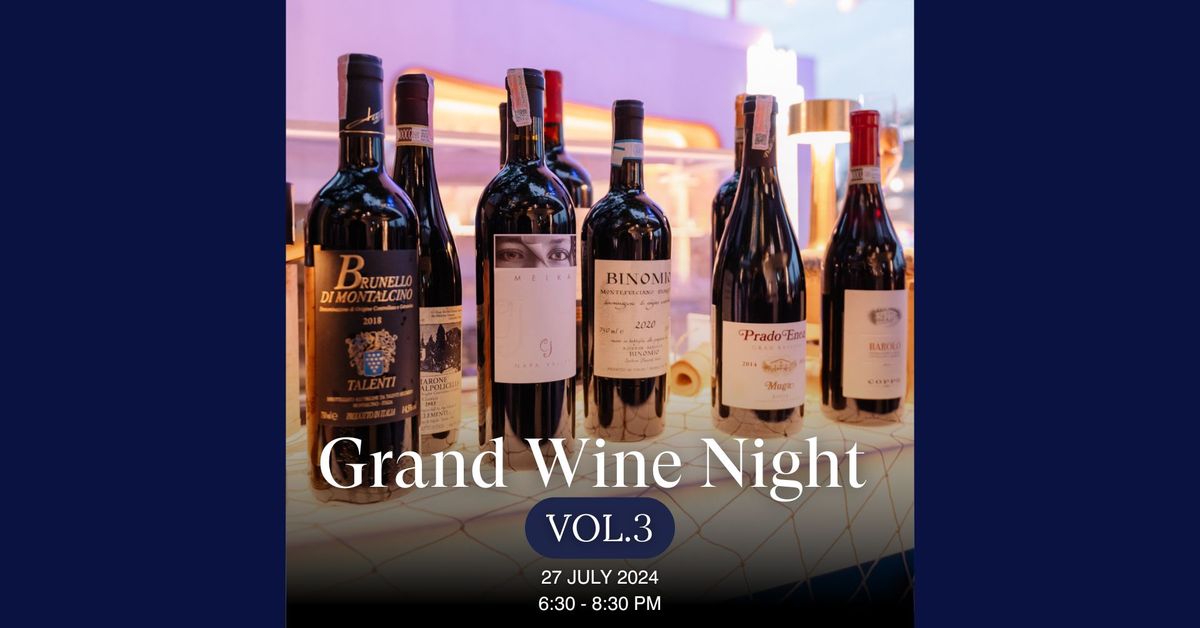 Grand Wine Night Vol.3