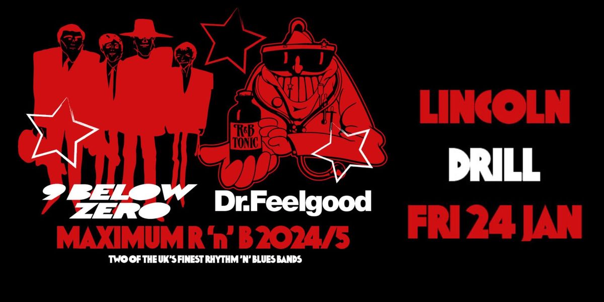 Dr. Feelgood + Nine Below Zero 'Maximum R&B'