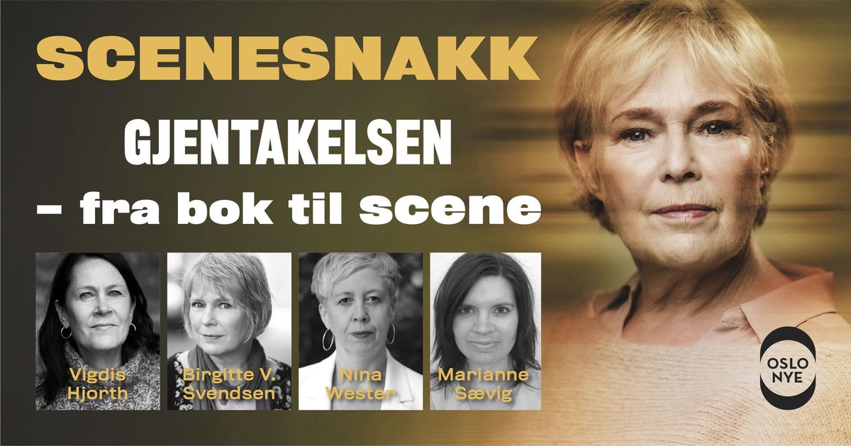 Gjentakelsen - fra bok til scene