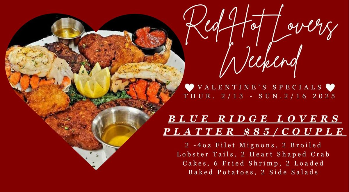 Red Hot Lovers Weekend Valentine's Specials