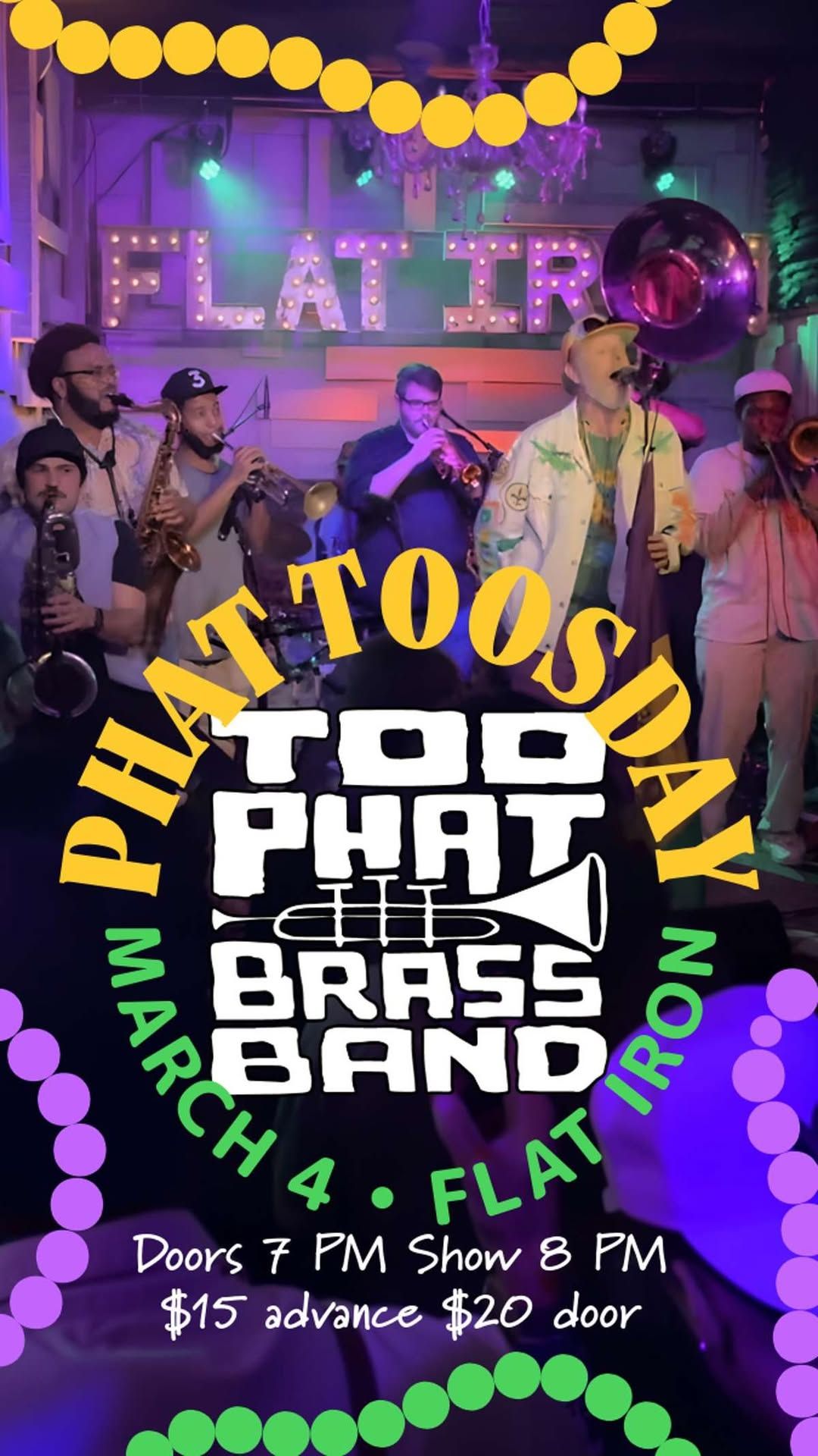 FAT "TOOSDAY" w\/ TOO PHAT BRASS BAND 