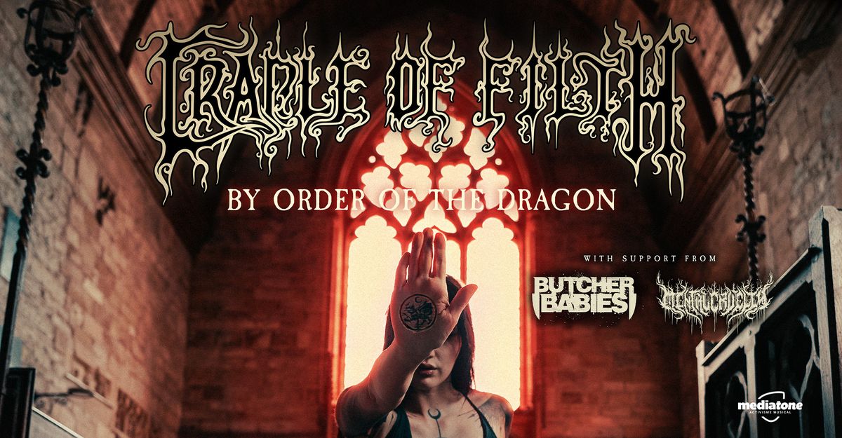 CRADLE OF FILTH + BUTCHER BABIES + MENTAL CRUELTY en concert \u00e0 La Rayonne